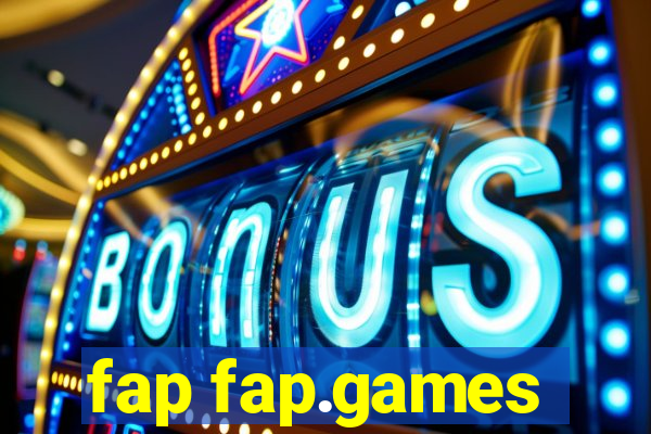 fap fap.games